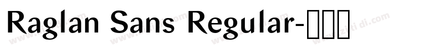 Raglan Sans Regular字体转换